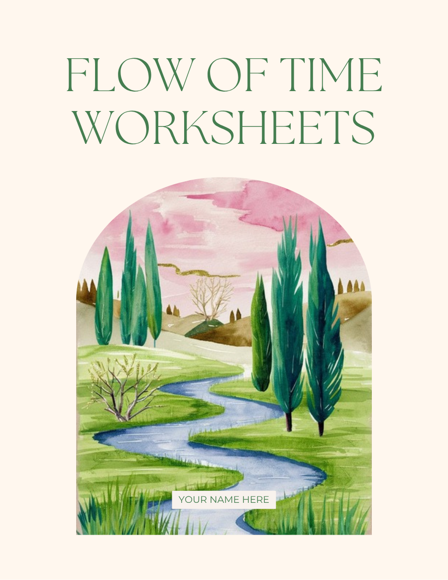 Flow of Time Worksheets