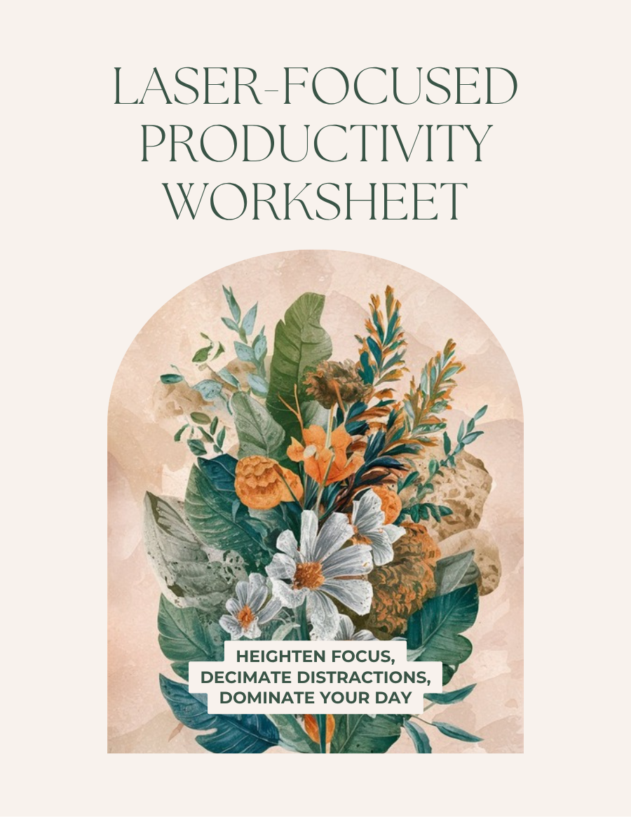 Laser-Focused Productivity Worksheet