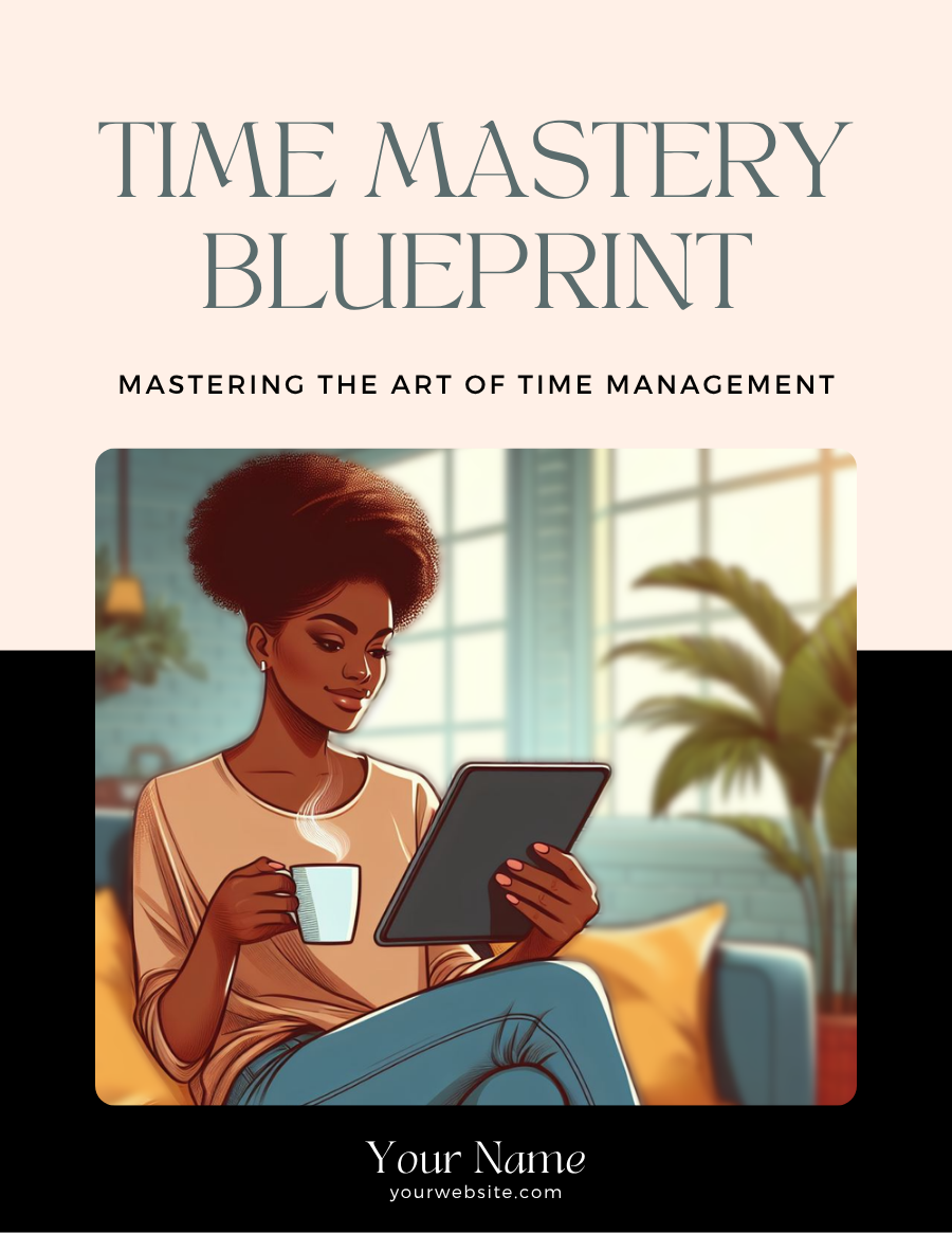 Time Mastery Blueprint Workbook